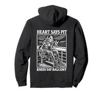 Heart Says Pit Knees Say Balcony Heavy Metal Sweat à Capuche