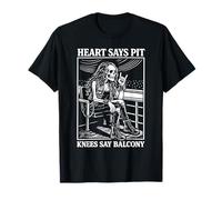 Heart Says Pit Knees Say Balcony Heavy Metal T-Shirt