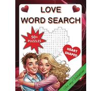 Heart-shaped Word Search Puzzle for Lovers - Valentine's Day Edition: More than 50 Heart-shaped Word Search Puzzles for Your Loved Ones
