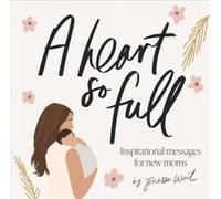 Heart So Full A by Jenessa Wait Jenessa Wait (Auteur)
