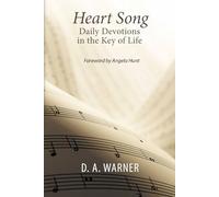 Heart Song: Daily devotions in the key of Life
