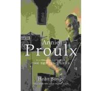 Heart Songs Proulx, Annie (Auteur)