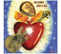 Heart & Soul by Jah Wobble
