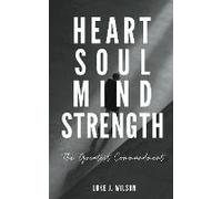 Heart, Soul, Mind, Strength