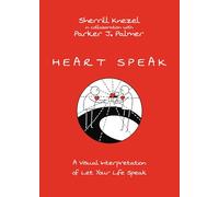 Heart Speak: A Visual Interpretation of Let Your Life Speak