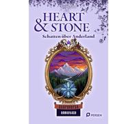 Heart & Stone: Schatten über Anderland: Eine Romantasy-Lektüre (8. bis 10. Klasse)