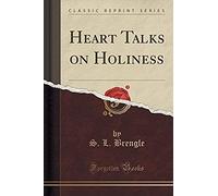Heart Talks On Holiness (Class