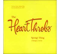Heart Throbs, the - Spongy Thing [Vinyl Single]