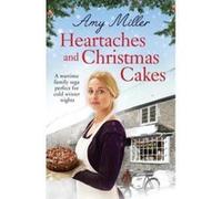 Heartaches and Christmas Cakes: A wartime family saga perfect for cold winter nights: Volume 1 (Wartime Bakery) - [Version Originale] Amy Miller (Auteur)