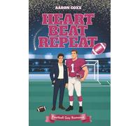 Heartbeat Repeat: Eine Second Chance Gay Romance auf Deutsch für alle, die gern Football Liebesromane lesen