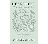 HEARTBEAT "the last page of us": A love that can't reach it's future