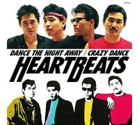 Heartbeats - Dance the Night Away/Crazy Dan [Import allemand]