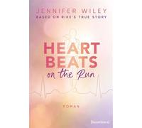 Heartbeats on the Run - Based on Rike's True Story Roman - Jennifer Wiley - heartlines - ebook (ePub) - Livre
