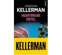 Heartbreak Hotel - Jonathan Kellerman - Points - Poche - Roman