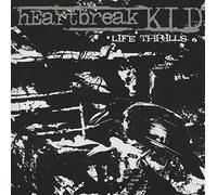 Heartbreak Kid - Life Thrills [Import]