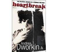 Heartbreak: The Political Memoir of a Feminist Militant