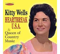 Heartbreak U.S.A. & Queen of Country Music by Wells, Kitty (2015-04-14)