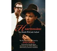 Heartbreaker: Two Months with Judy Garland