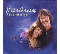 Heartdream - Only Love is Real