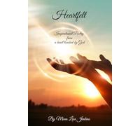 HEARTFELT: Inspirational Poetry from a heart touched by God