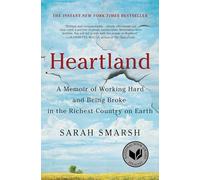 Heartland: A Memoir of Working Hard and Being Broke in the Richest Country on Earth