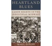 Heartland Blues - Marc Dixon - Oxford University Press - Livre en Anglais - Hardback Marc DixonMarc Dixon (Auteur)