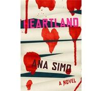 Heartland by Ana Simo Inconnu (Auteur)