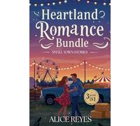 Heartland Romance Bundle (3 Books in 1) - Small Town Stories