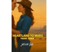 Heartland to Mars: Prairie Launch