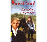 Heartland, tome 11 : La Vérité... ou presque