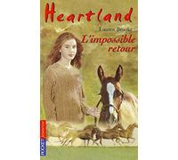 Heartland, tome 5 : L'Impossible retour