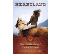 Heartland Tomes 3 Et 4 - Une Nouvelle Chance ? - Le Prix Du Risque