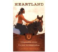 Heartland - Tomes 5 Et 6 - L'impossible Retour - Un Jour, Tu Comprendras