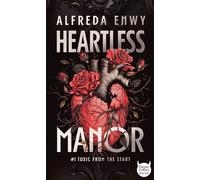 Heartless Manor - 1 Proximité forcée, enemies-to-lovers : une dark romance brûlante. - Alfreda Enwy - Harpercollins - Poche - Roman