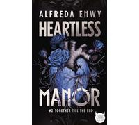 Heartless Manor - 2
