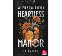 Heartless Manor - L'intégrale - Alfreda Enwy - Harpercollins - ebook (ePub) - Livre