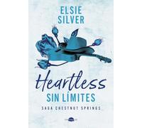 Heartless: Sin límites: Chestnut Springs 2