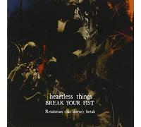 Heartless Things/Break Your Fi - Resolution That Doesn T Break [Import]