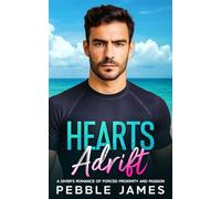 Hearts Adrift: A Diver's Romance of Forced Proximity and Passion