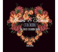 Hearts and Flowers Coloring Book for Adults