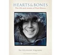 Hearts & Bones: The Life And Music Of Paul Simon