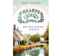 Hearts & Homes - Wo das Glück wohnt Roman - Anny Widmer - Knaur eBook - ebook (ePub) - Livre