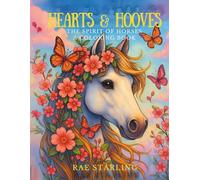 Hearts & Hooves: The spirit of horses