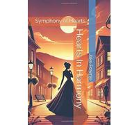 Hearts In Harmony: Symphony of Hearts