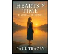 HEARTS IN TIME: ESSENTIAL ELEMENTS