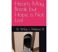 Hearts May Break but Hope is Not Lost