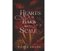Hearts of Bark and Scale