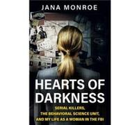 Hearts of Darkness by Jana Monroe Jana Monroe (Auteur)