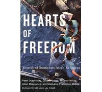 Hearts of Freedom: Stories of Southeast Asian Refugees