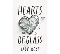 Hearts Of Glass - Jade Rose - Rosethorn Publishing - ebook (ePub) - Livre